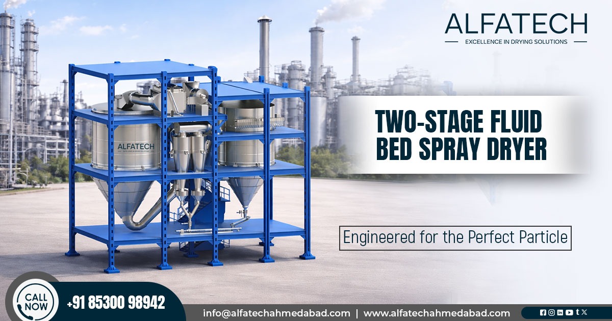 Two-Stage Fluid Bed Spray Dryer Supplier in Gujarat